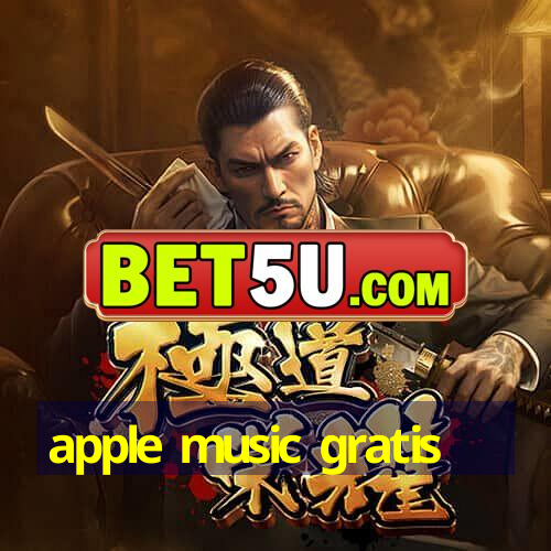 apple music gratis